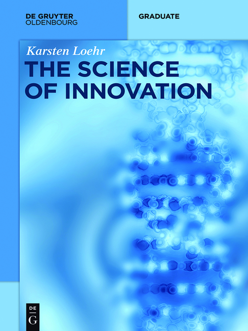 Title details for The Science of Innovation by Karsten Löhr - Available
